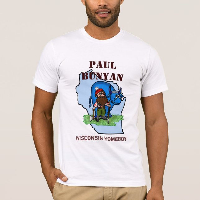 Paul Bunyan, Wisconsin Homeboy T-shirt  Ver. 1 (Front)