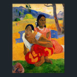 Paul Gauguin - When Will You Marry? Poster<br><div class="desc">Nafea faa ipoipo / When Will You Marry? / Quand te maries-tu ? - Paul Gauguin,  1892</div>