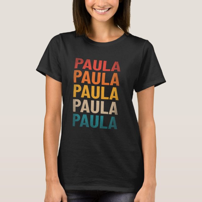 Paula First Name Shirt Vintage Paula Name (Front)