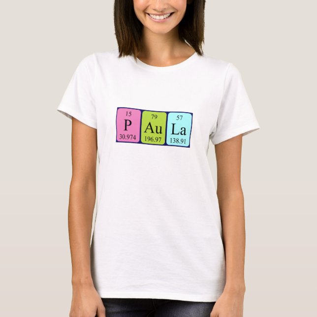 Paula periodic table name shirt (Front)