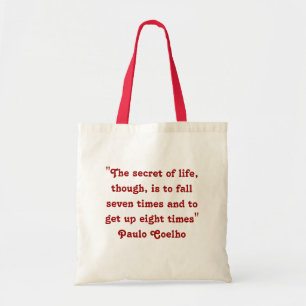 Paulo Coelho Quote Bag
