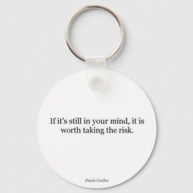 Paulo Coelho Quote Key Ring (Front)