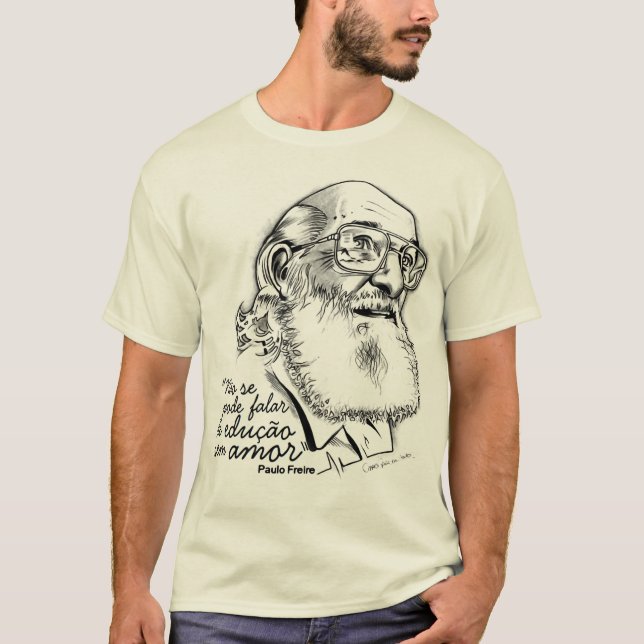 Paulo Freire T-Shirt (Front)