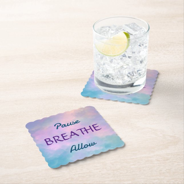 Pause, BREATHE, Allow Coasters (Insitu)