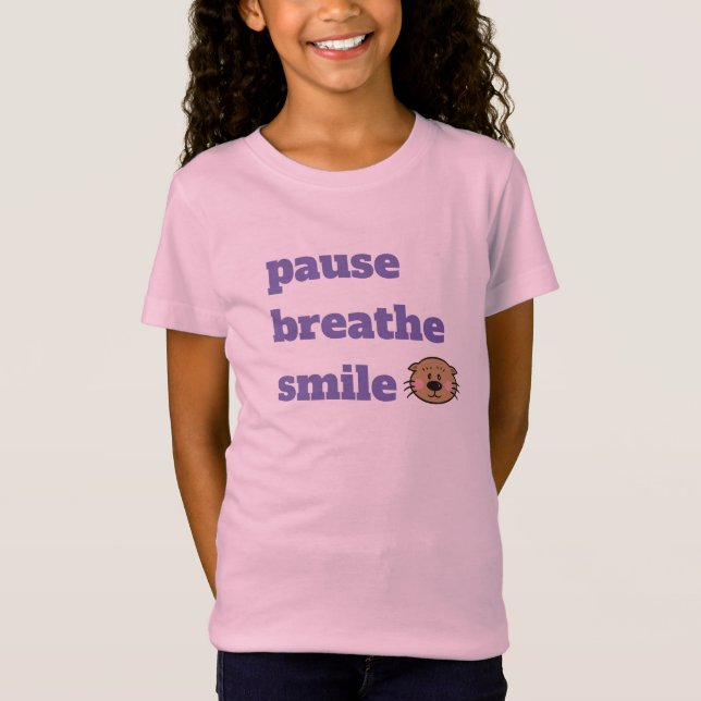 pause breathe smile girls' t-shirt (Front)