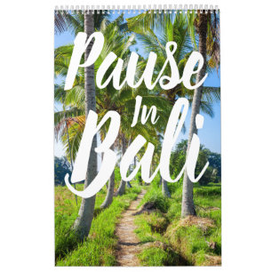 Pause In Bali Calendar