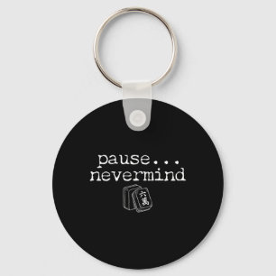 Pause Nevermind Mahjong Funny Mahjong Player Game Key Ring