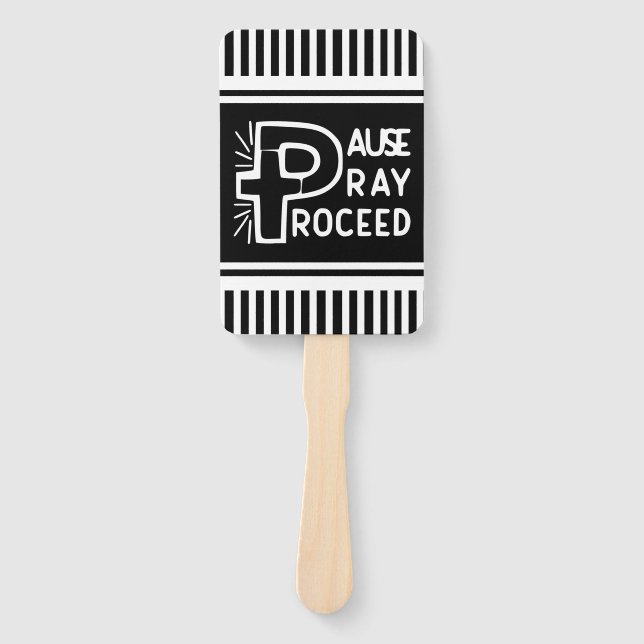 Pause Pray Proceed Christian Hand Fan (Front)