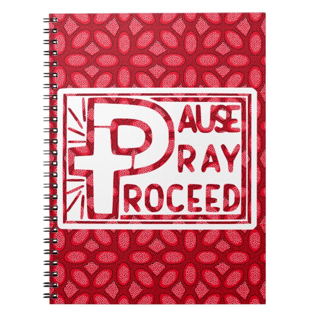 PAUSE PRAY PROCEED SPIRAL NOTEBOOK (Front)