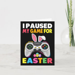Paused My Game For Easter Boy Gamer Video Controll Card