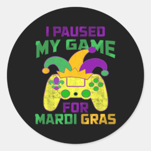 Paused My Game For Mardi Gras Controller Video Gam Classic Round Sticker