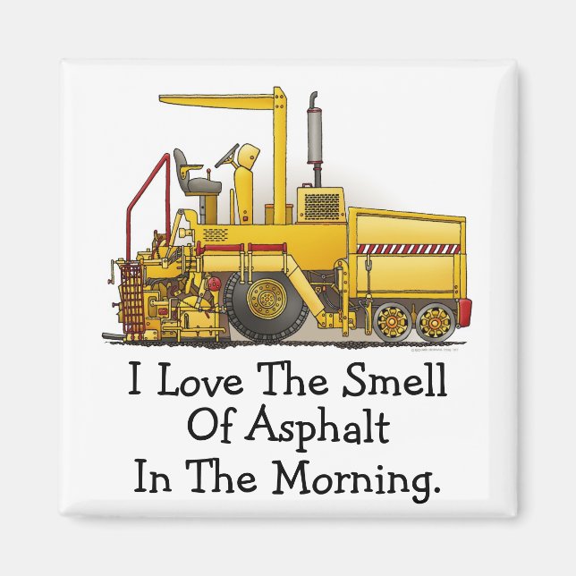 Paving Machine Square Magnet I Love Asphalt (Front)