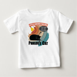 Pavlov's Cat - Funny Psychology Baby T-Shirt