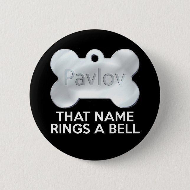 PAVLOV'S DOG 6 CM ROUND BADGE (Front)