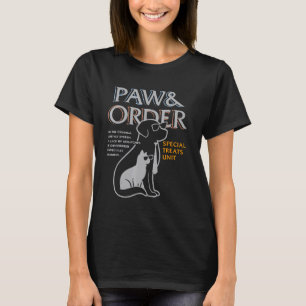 Paw And Order Special Feline Unit Pets Training Do T-Shirt