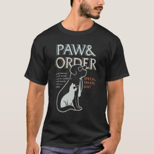 Paw And Order Special Feline Unit Pets Training Do T-Shirt