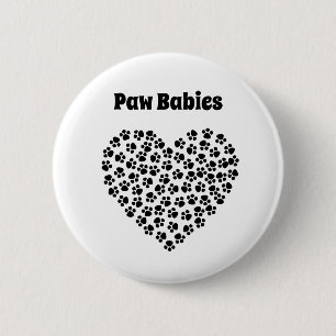 Paw Babies. Pet Mum Happy Mother's Day 6 Cm Round Badge