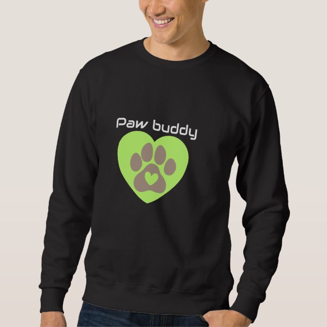 Paw Buddy Sweatshirt (Front)