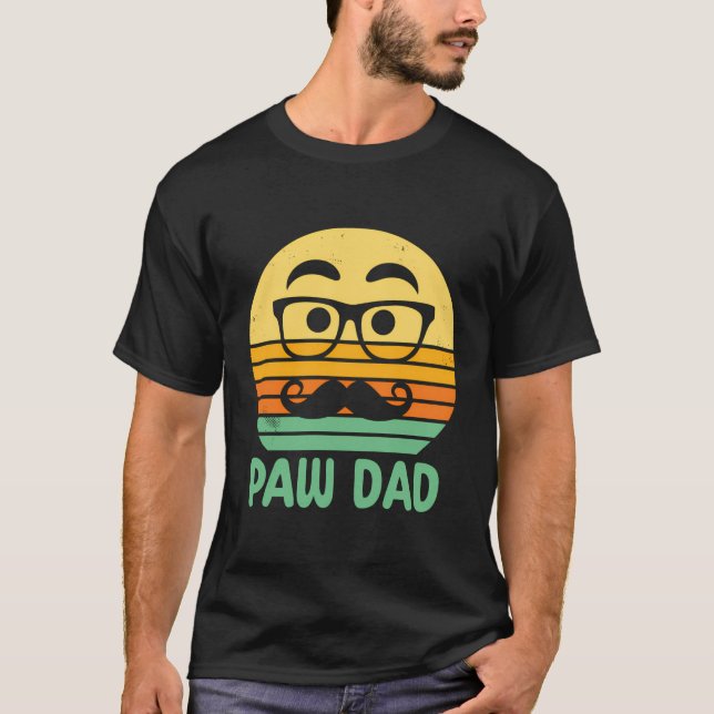 Paw Dad Animal Lover Daddy Pets Father Lifestyle D T-Shirt (Front)