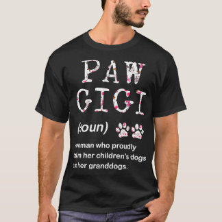 Paw Gigi Dog Grandma Women For Christmas Mother's  T-Shirt