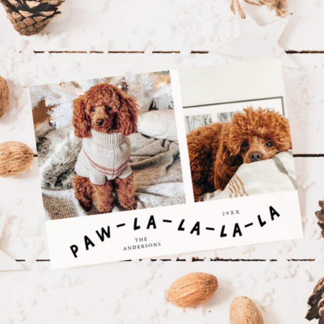 Paw-La-La-La-La White Pet Photo Holiday Card (Creator Uploaded)