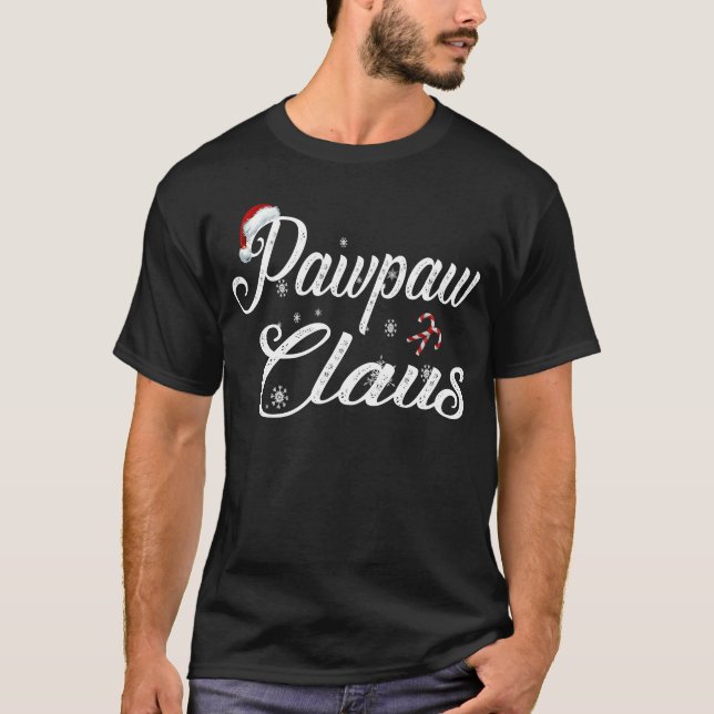 paw paw claus christmas family matching T-Shirt (Front)