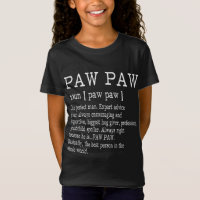 Paw paw Definition Grandpa Father's Day Gifts - Me