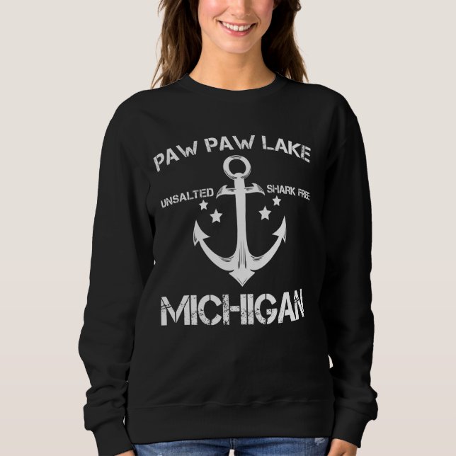 Paw Paw Lake Michigan Funny Fishing Camping Summer Sweatshirt (Front)