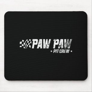Paw Paw T Crew Race Car Birthday Family Racing Mouse Pad