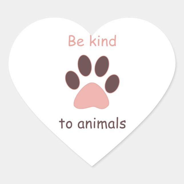 Paw Print "Be kind to animals" Heart Sticker (Front)