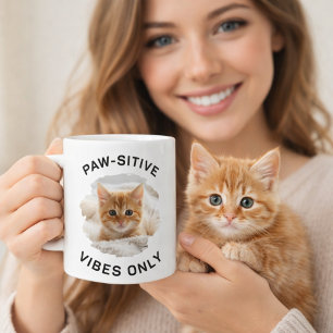 Paw-sitive vibes only cat photo coffee mug