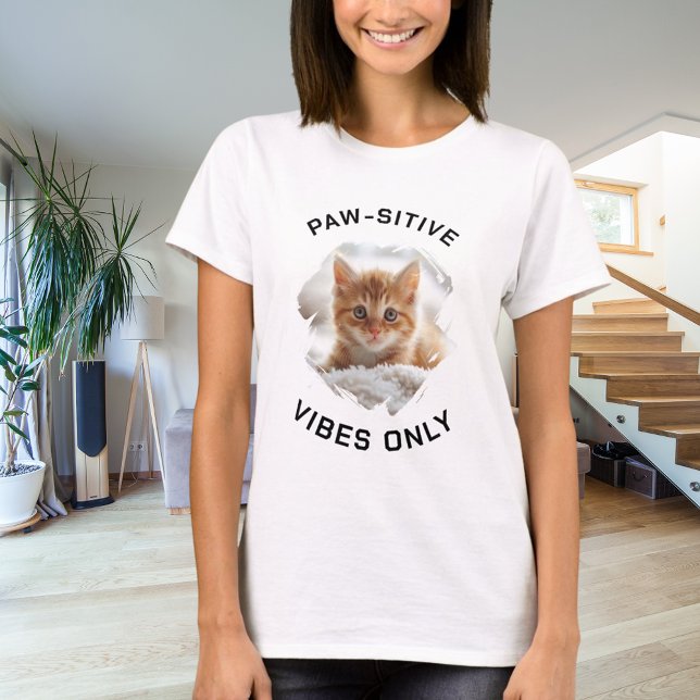 Paw-sitive vibes only cat photo  T-Shirt (Creator Uploaded)
