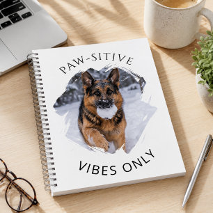 Paw-sitive vibes only German Shepherd GSD photo Notebook
