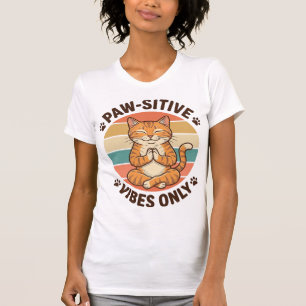 Paw-Sitive Vibes Only Meditating Cat Retro Design_ T-Shirt