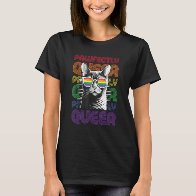 Pawfectly Queer  Cat With Sunglasses LGBT Pride Fl T-Shirt (Front)
