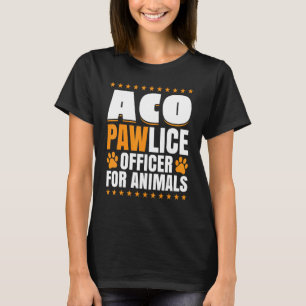 Pawlice Officer For Animals   Animal Control Offic T-Shirt
