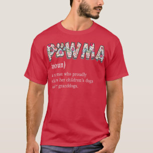 Pawma Definition mama Grandma aunt dog lovers T-Shirt