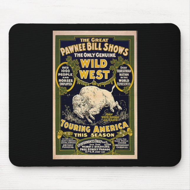 Pawnee Bill Shows Wild West Mouse Pad (Front)