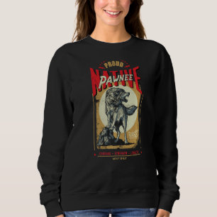 Pawnee Native American Indian Born Wolf Spirit Ret Sweatshirt