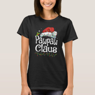 Pawpaw Claus Santa Hat Christmas Pajama Family Mat T-Shirt