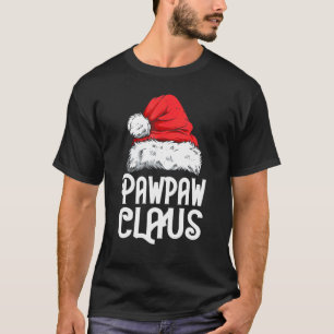 Pawpaw Claus Shirt Christmas Pajama Family Matchin