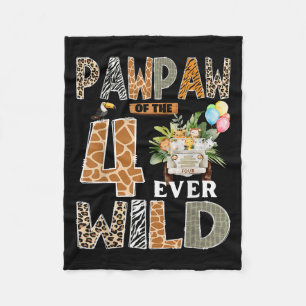 Pawpaw Of The Four Ever Wild Safari 4th Birthday B Fleece Blanket
