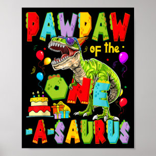 Pawpaw of the one-a-saurus 1st birthday boy poster
