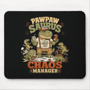 Pawpaw saurus chaos manager grandpa dad gag joke mouse pad