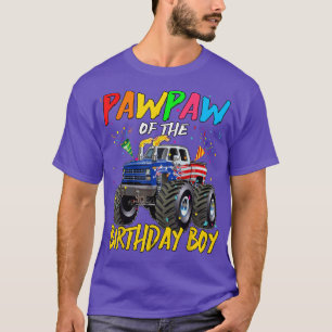 Pawpaw The Birthday Boy Monster Truck Birthday Par T-Shirt