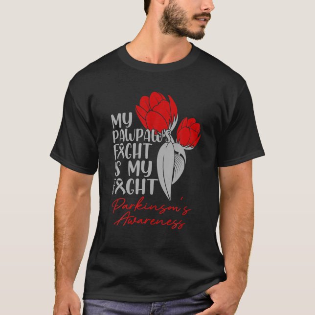 Pawpaw's Fight My Fight Parkinson's Red Tulip T-Shirt (Front)