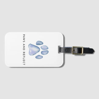 Paws and Reflect Cool Funny Pet Aesthetic  Luggage Tag