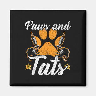 Paws And Tats Inking Tattoo Lover Tattooing Dog Ow Magnet