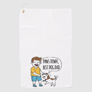 Paws Down Best Dog Dad Father's Day Golf Towel
