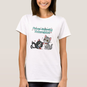 Paws-itiively Adorable! T-Shirt